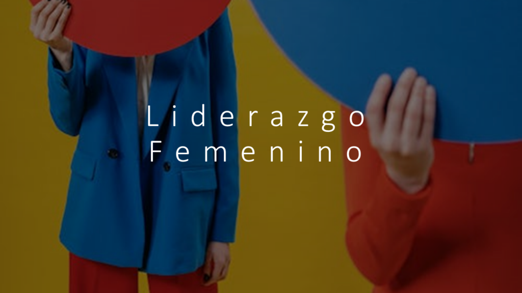 El Liderazgo Femenino